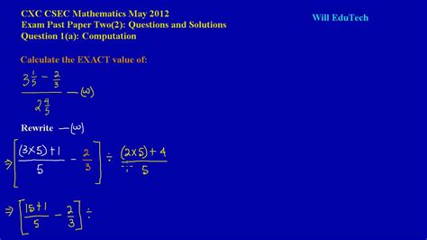 The answers are written in the space provided in the booklet. CSEC CXC Maths Past Paper 2 Question 1a May 2012 Exam ...