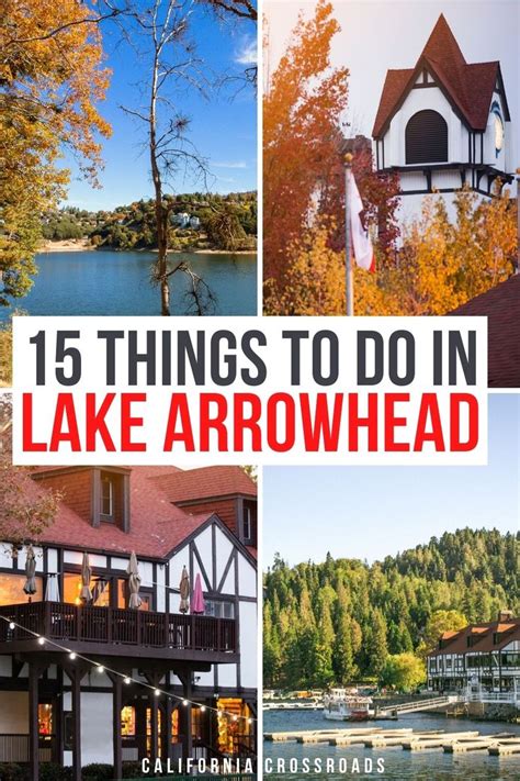 Wondering What To Do In Lake Arrowhead California This Guide To Fun