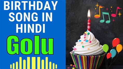 Birthday Song For Golu Happy Birthday Song For Golu Golu Happy Birthday Song YouTube