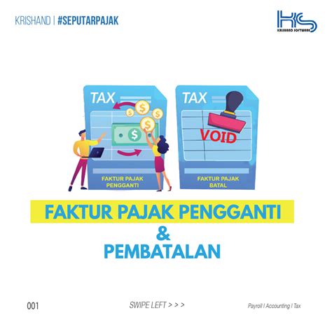 Faktur Pajak Pengganti Dan Pembatalan Krishand Blog