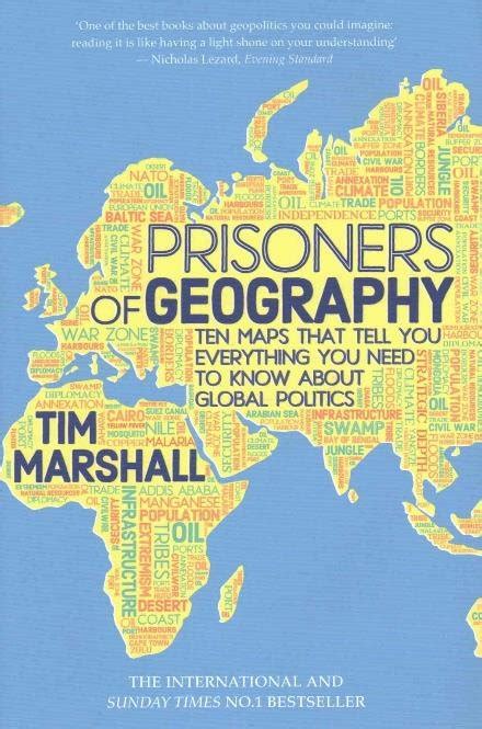 Tim Marshall · Prisoners Of Geography Ten Maps That Tell You