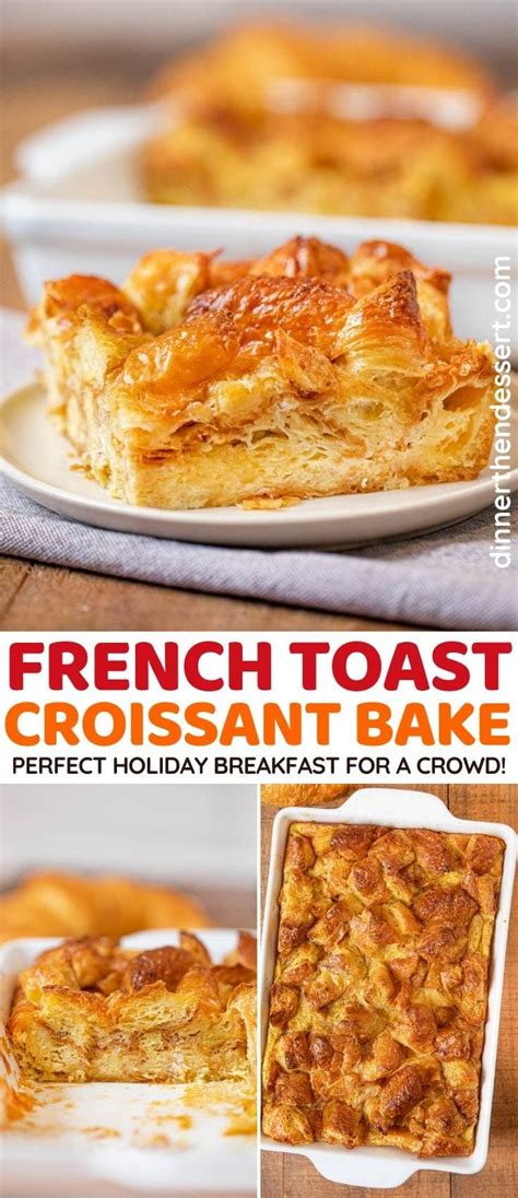 November 20, 2018november 20, 2018 linda loosli 9 comments croissant, croissants, dinner rolls. Croissant French Toast Bake (Holiday Breakfast!)- Dinner ...