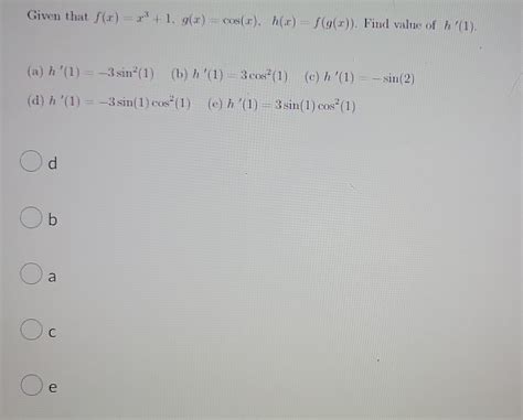 Solved Given That Fx X Gx Cos X Hx Fgx Find Value Of H Algebra