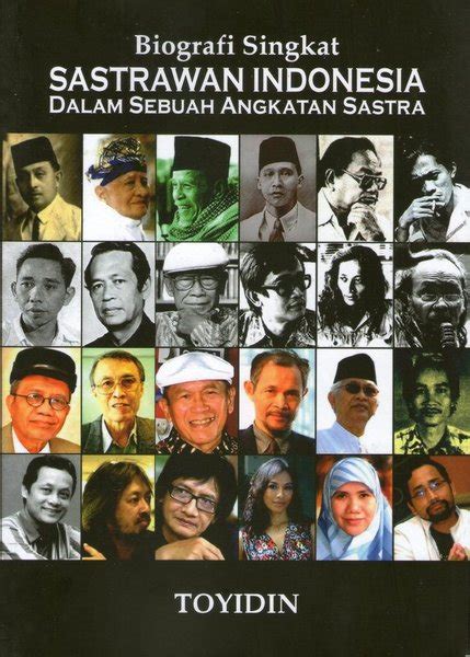 Jual Biografi Singkat Sastrawan Indonesia Dalam Sebuah Angkatan Sastra