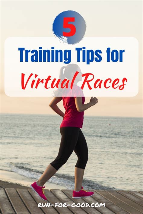 5 Tips For Training For A Virtual Race Run For Good In 2020 Virtual