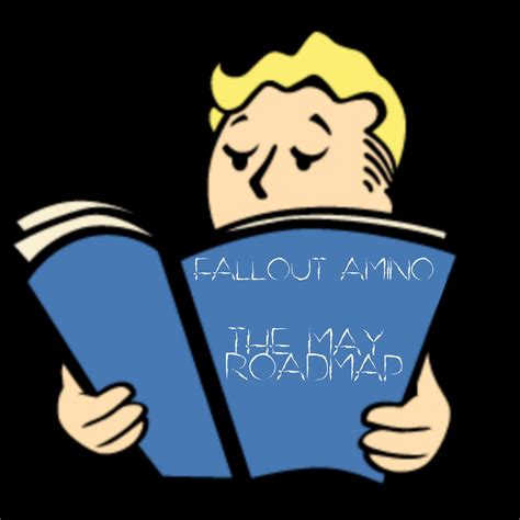The Fallout Amino 2021 Roadmap May Fallout Amino