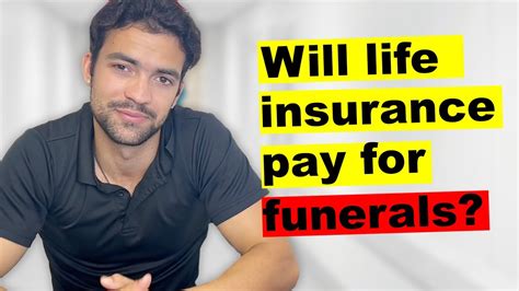 Will Life Insurance Pay For Funerals Youtube