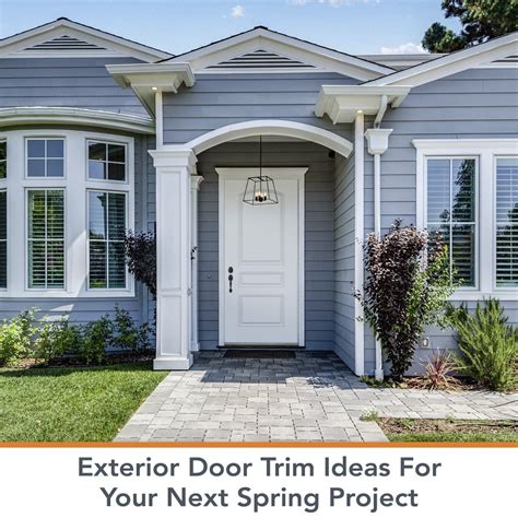 Exterior Door Trim Ideas Upgrade Your Homes Look This Spring