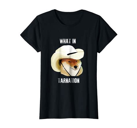 Dog Fashion What In Tarnation Dog Shirt Funny Meme Tshirt Dog Cowboy Hat Wowen Tops
