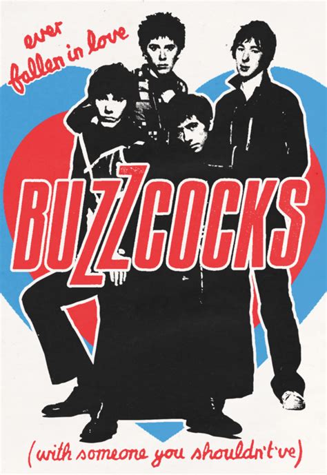 Ever Fallen In Love With Someone You Shouldntve The Buzzcocks