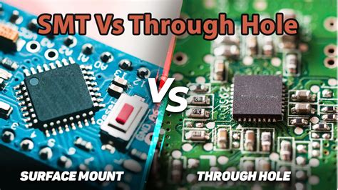 Through Hole And Surface Mount Technology Comparison