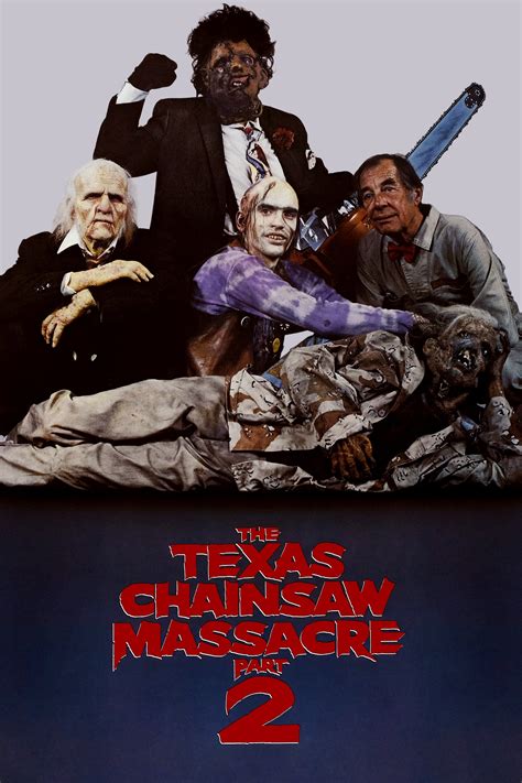 The Texas Chainsaw Massacre 2 1986 Posters — The Movie Database Tmdb