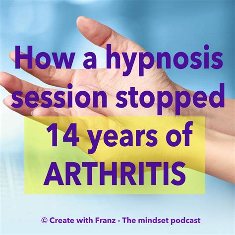 165 How A Single Hypnosis Session Stopped 14 Years Of Arthritis