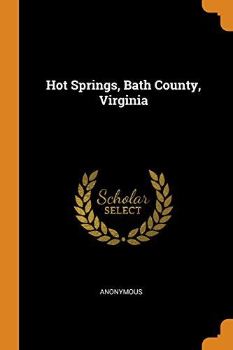 hot springs bath county virginia by anonymous goodreads