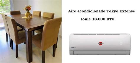 Aire Acondicionado 18000 Btu Tokyo Extense Comedor 6 Sillas Mi