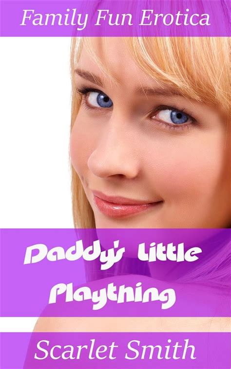 Daddy S Little Plaything Scarlet Smith Ebook Bookrepublic