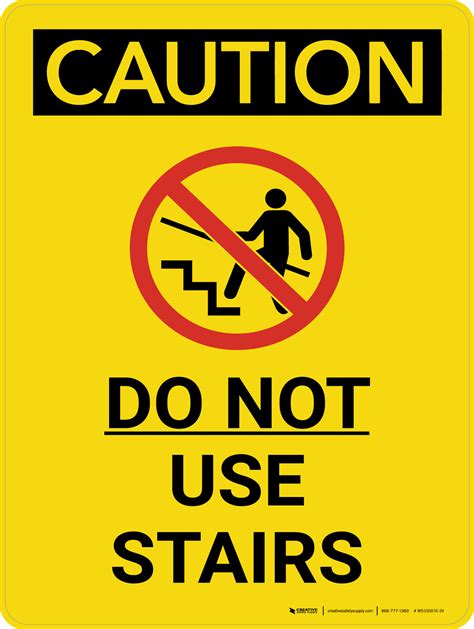 Caution Do Not Use Stairs Portrait With Icon Wall Sign