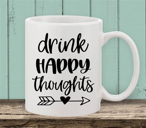 Drink Happy Thoughts Svg Funny Glass Svg Funny Mug Svg Wine Etsy