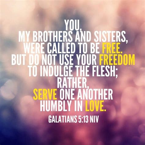 Galatians 513 Niv My Pin Creations Pinterest