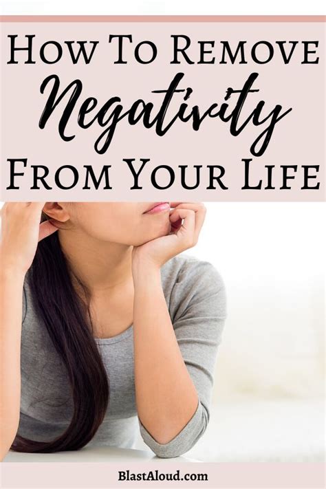 How To Remove Negativity From Your Life And Be Happier Negativity Self Improvement Tips How