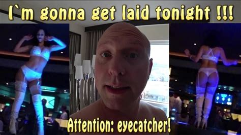 I`m Gonna Get Laid Tonight Vlog 67 Youtube