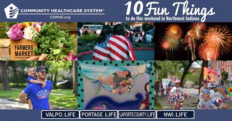 Fun Things To Do In Northwest Indiana This Weekend July Valpo Life