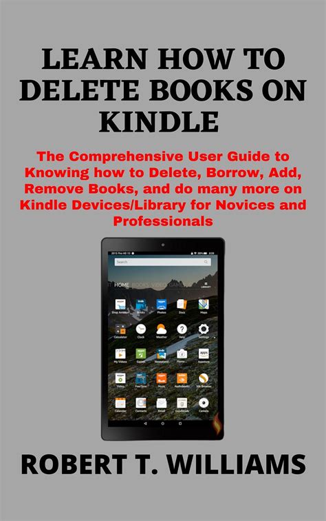Learn How To Delete Books On Kindle The Comprehensive User Guide To