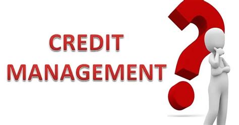Meaning Objectives And Importance Of Credit Management
