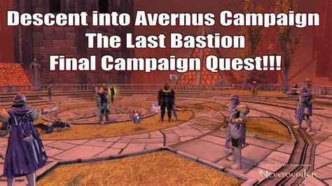 Neverwinter 2023 Mmo Chronicles Descent Into Avernus Campaign The Last