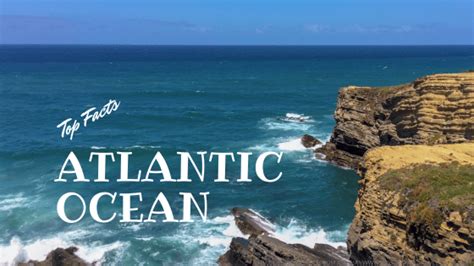 Atlantic Ocean Facts For Kids Geography Oceans