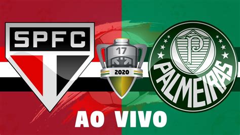 S O Paulo X Palmeiras Ao Vivo Copa Do Brasil Sub Youtube