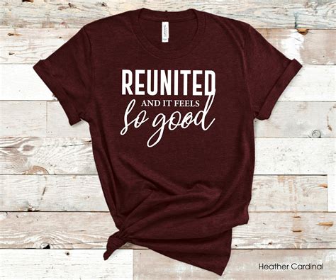 Reunited And It Feels So Good Graphic Tee Bellacanvas Etsy Bridal Party Tee Party Tees Shirts