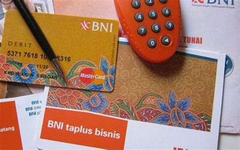 Tabungan Taplus Bisnis Bank Bni Setoran Awal 1 Juta Infoperbankan