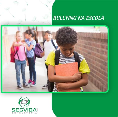 Como Combater O Bullying Na Escola • Segvida