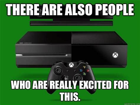 There Are Also People Who Are Really Excited For This Scumbag Xbox