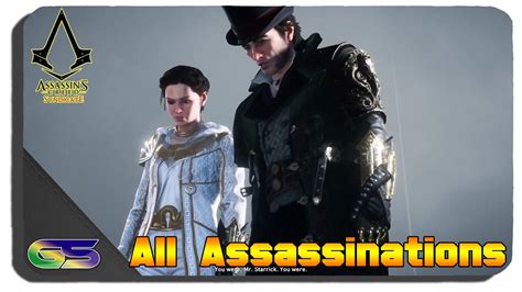 Assassins Creed Syndicate All Unique Assassinations And All