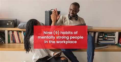 Nine 9 Habits Of Mentally Strong People In The Workplace Medbury Medical Services