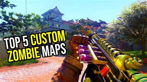 Top 5 Custom Zombies Maps In 2019 Call Of Duty Black Ops 3 Youtube