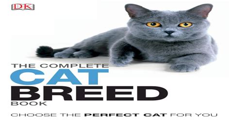 The Complete Cat Breed Book By Dk Publishing