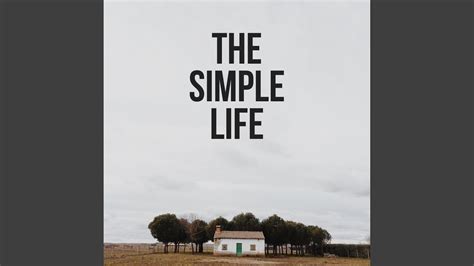 The Simple Life Youtube