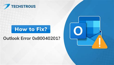 How To Fix Outlook Error 0x80040201