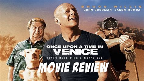 Once Upon A Time In Venice Movie Review Youtube