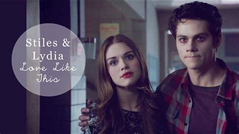 stiles and lydia love like this youtube