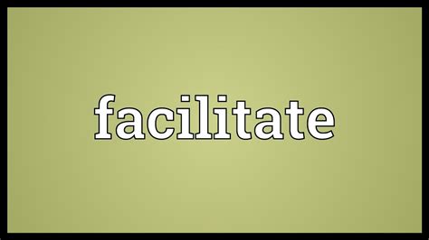 Facilitate Meaning Youtube