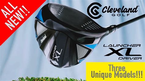 Cleveland Golf Launcher Xl Drivers Youtube