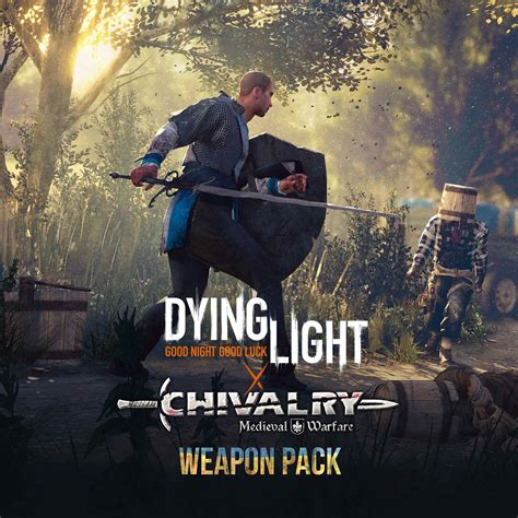 Dying Light Chivalry Weapon Pack