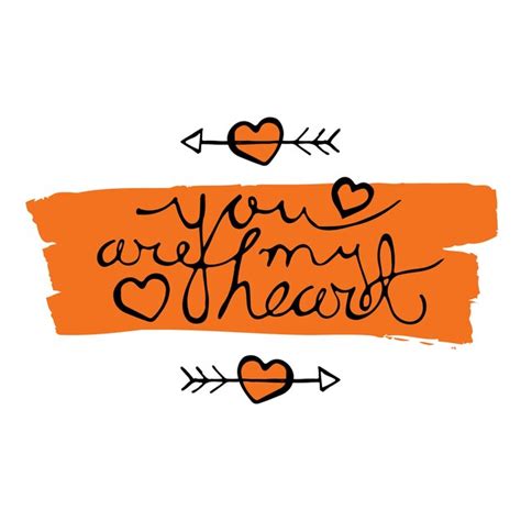 Premium Vector You Are My Heart Hand Drawn Lettering