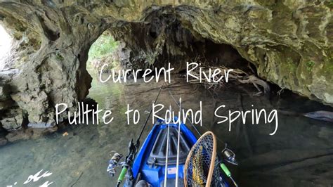 Current River Pulltite To Round Spring Youtube