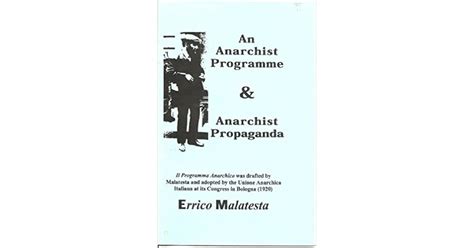 an anarchist programme and anarchist propaganda by errico malatesta