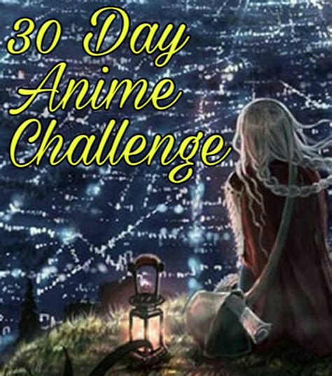 Day 3 30 Day Anime Challenge